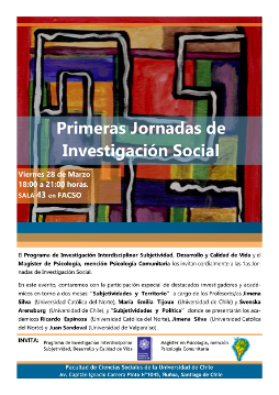 Magíster en Psicología Comunitaria y el Programa de Investigación Interdisciplinar Subjetividad, Desarrollo y Calidad de Vida organizarán las Primeras Jornadas de Investigación Social